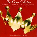 Gmwa Women Of Worship/Crown Collection